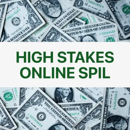 High Stakes Online Spil