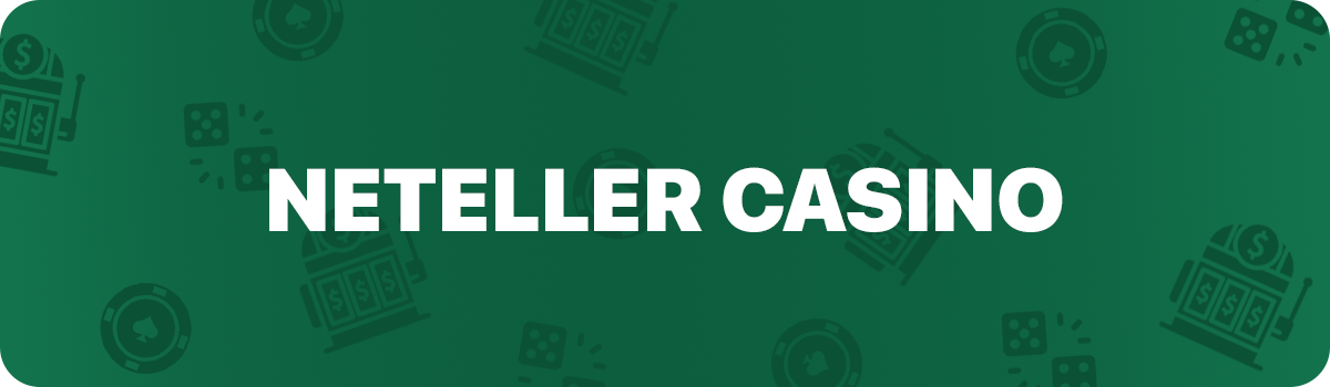 Hvad er et Neteller casino?