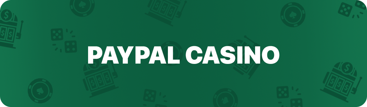 Hvad er et PayPal casino?