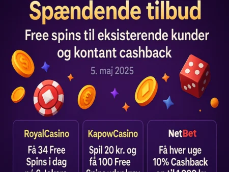 Nye casino bonusser og free spins d. 5. maj 2025