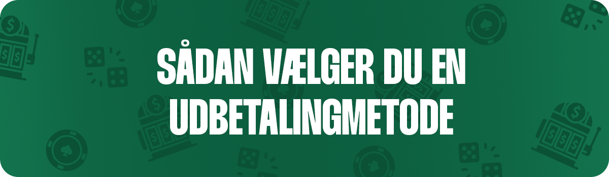 How to - hurtig udbetaling på danske casinoer