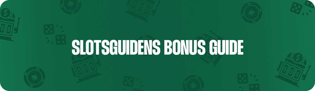 Vi hjælper dig med at finde de bedste casino bonusser