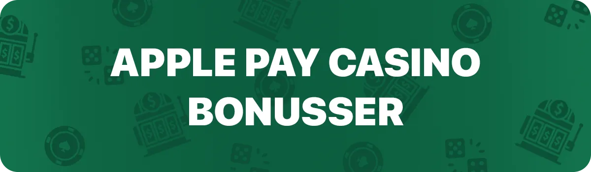 Apple Pay casino bonusser