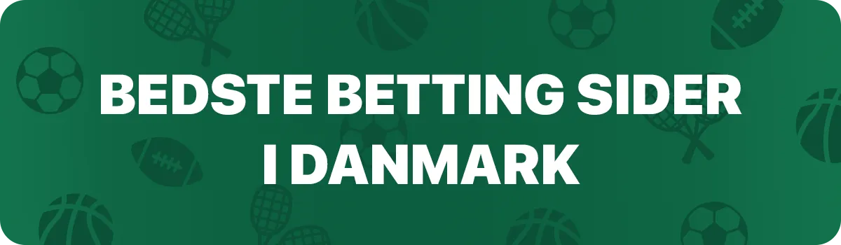 Bedste betting sider i Danmark