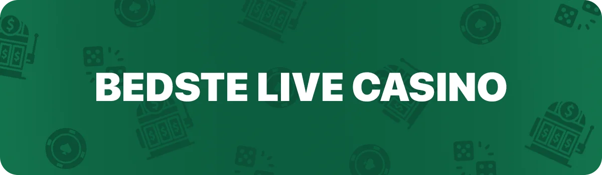 Bedste live casino