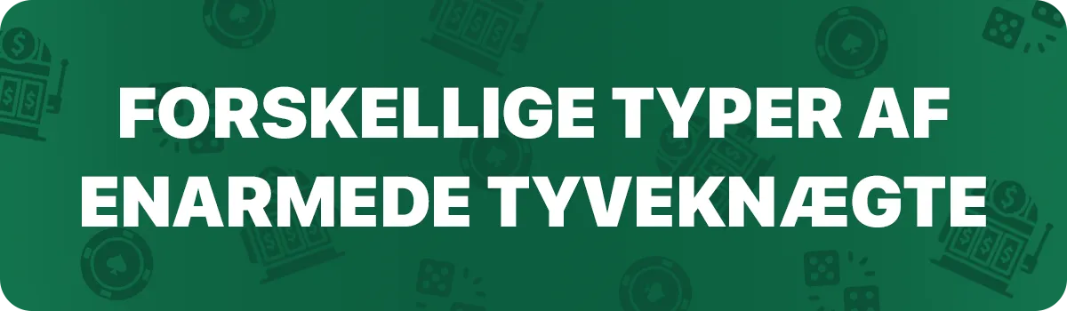 Forskellige Typer Af Enarmede Tyveknægte