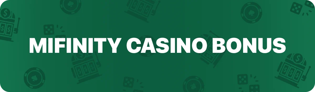 MiFinity casino bonus