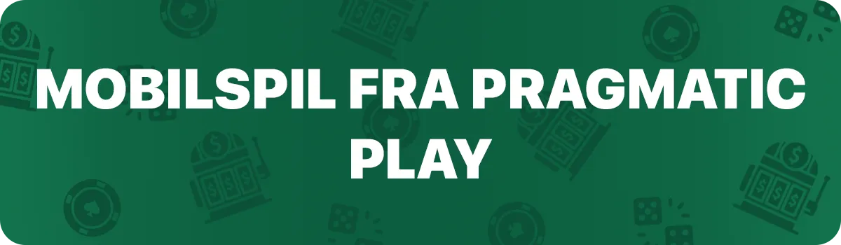 Mobilspil fra Pragmatic Play