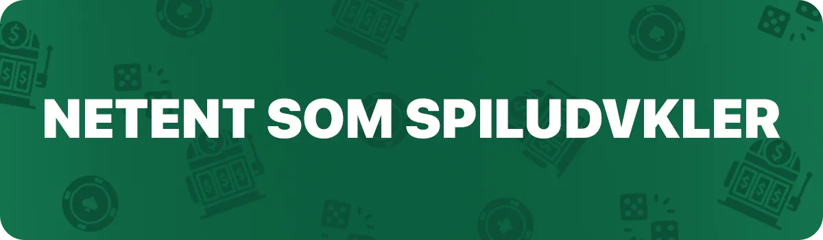 NetEnt som spiludvikler