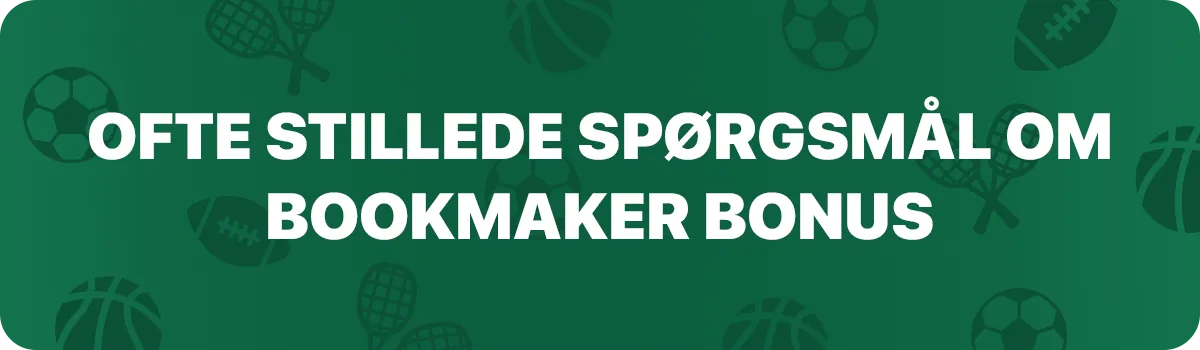 FAQ om bookmaker bonus