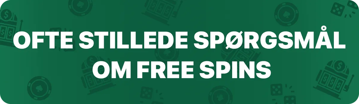 Ofte Stillede Spørgsmål Om Free Spins