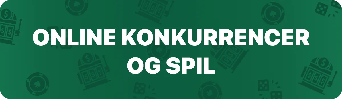 Online Konkurrencer Og Spil