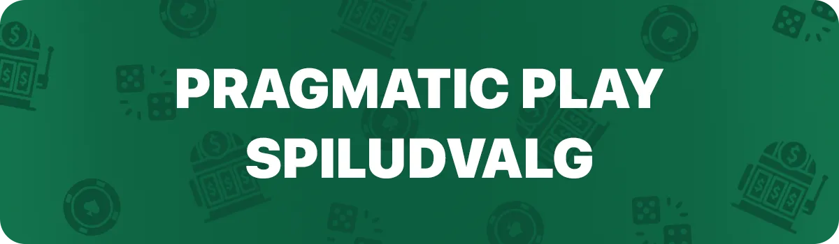 Pragmatic Play spiludvalg