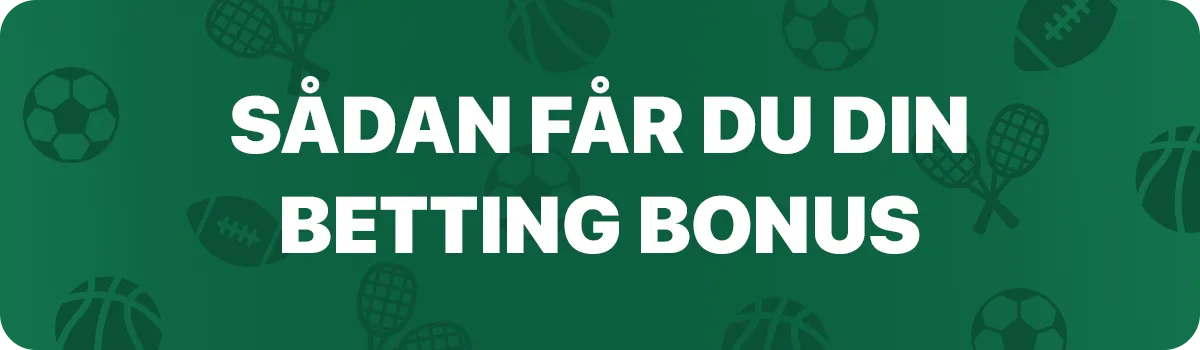 Sådan får du din bookmaker bonus